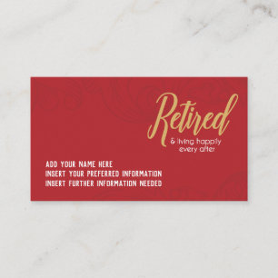 Happily Retired Business Cards