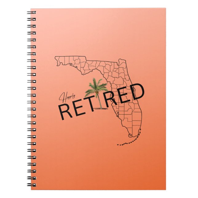 Happily Retired Florida Map and Tropical Palm Tree Notebook (Front)