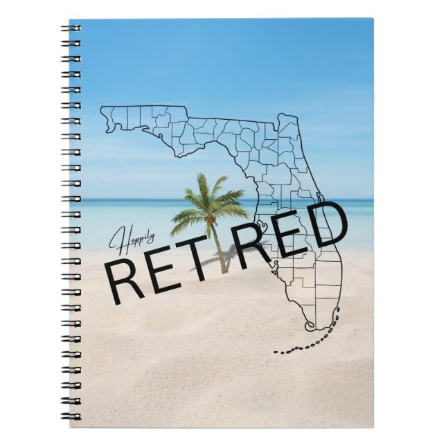 Happily Retired Florida Tropical Beach & Palm Tree Notebook (Front)