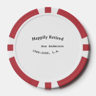 Happily Retired name year place simple keepsake me Poker Chips