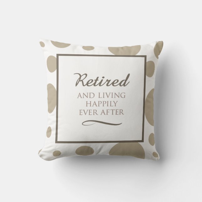 Happily Retired Pillow (Front)