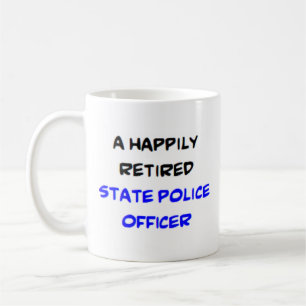 happily retired state police officer coffee mug