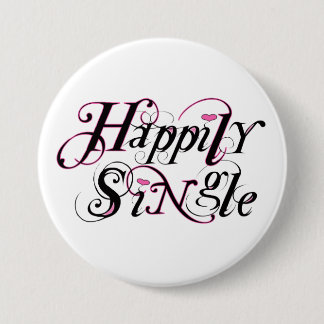 Happily Single 7.5 Cm Round Badge