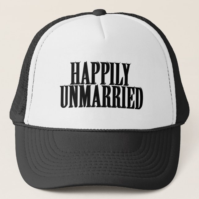 HAPPILY UNMARRIED TRUCKER HAT (Front)