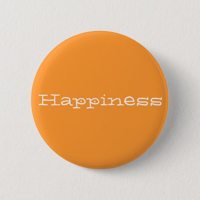 Happiness 6 Cm Round Badge (Front)