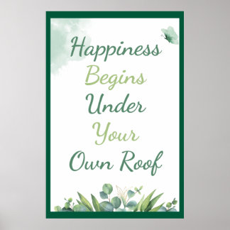 happiness begins under your own roof poster