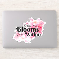 Happiness Blooms From Within