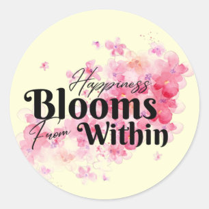 Happiness Blooms From Within Classic Round Sticker