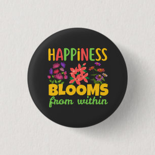Happiness Blooms From Within Happiness Spring 3 Cm Round Badge