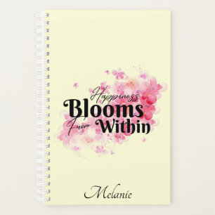 Happiness Blooms From Within Planner