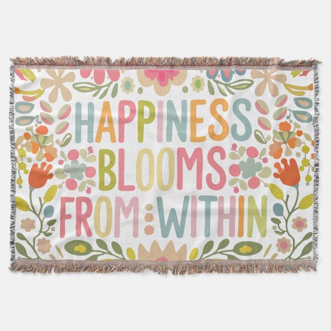 Happiness Blooms From Within Throw Blanket (Front)