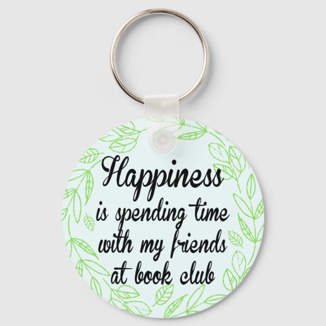 Happiness Book Club Bibliophile Friendship Key Ring (Front)