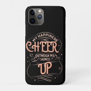 HAPPINESS CHEER UP IPHONE 11 PRO CASE