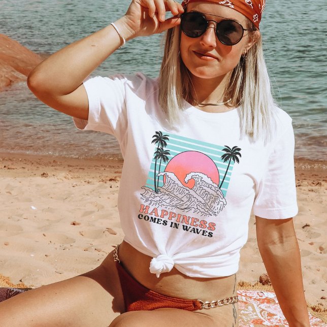 Happiness Comes in Waves, Retro Beach Bum Vibes T-Shirt (Creator Uploaded)