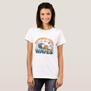Happiness Comes in Waves Retro Beach  T-Shirt