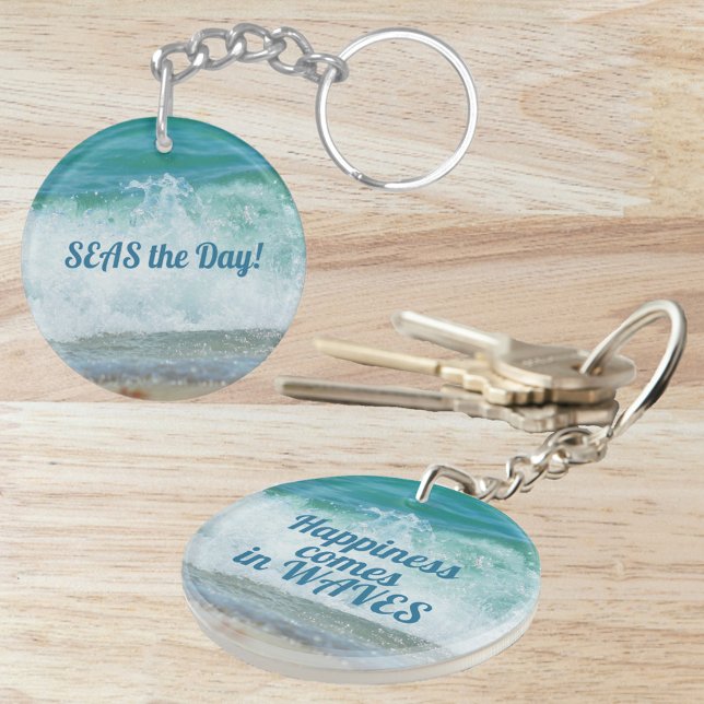 Happiness comes in Waves SEAS the Day Key Ring (Creator Uploaded)