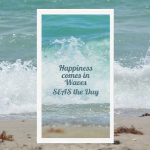 Happiness Comes in Waves Seas the Day Napkin