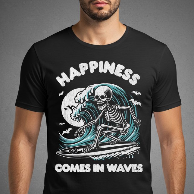 Happiness Comes in Waves T-Shirt (Creator Uploaded)