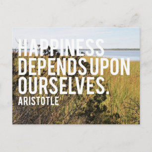 Happiness Depends Upon Ourselves Postcard