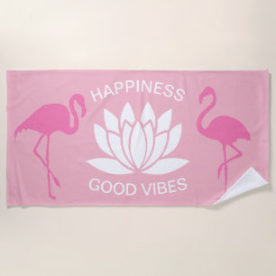 Happiness Good Vibes Pink Flamingo Beach Towel