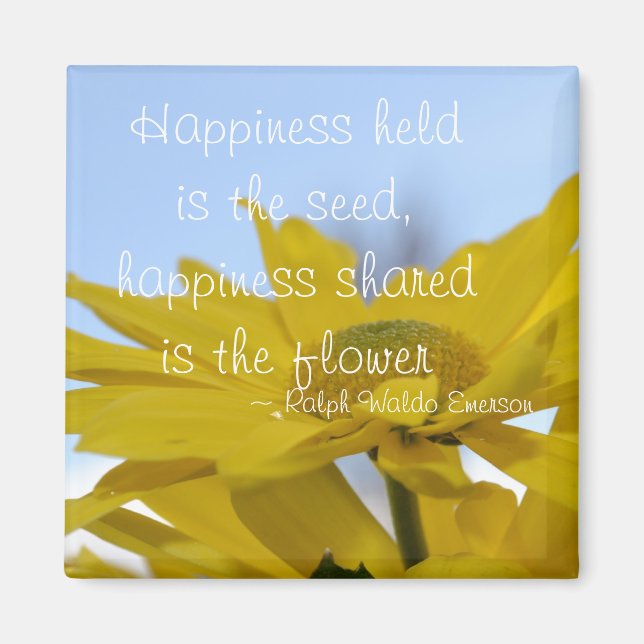 Happiness Held is the Seed Magnet (Front)