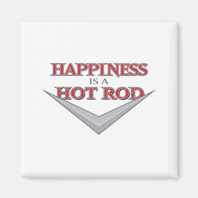 Happiness Hot Rod Magnet (Front)