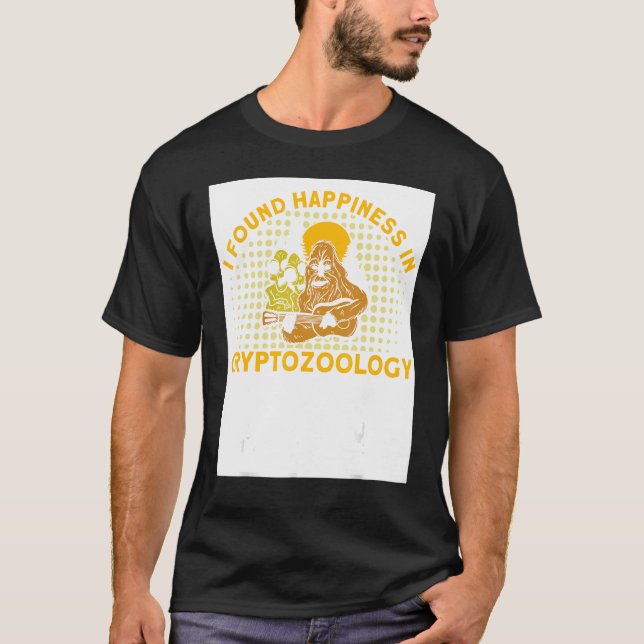 Happiness In Cryptozoology Cryptid Creature T-Shirt (Front)