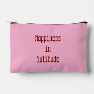 Happiness in Solitude Accessory Pouch