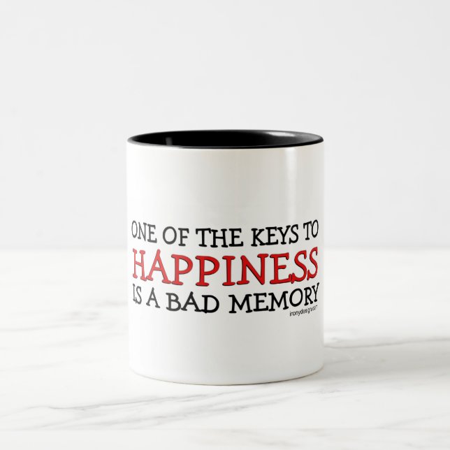 Happiness is a Bad Memory Saying Two-Tone Coffee Mug (Center)