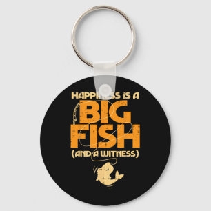 Happiness Is A Big Fish Witness Funny Fishing Men Key Ring
