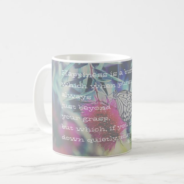 Happiness is a Butterfly - Inspiring Quote Coffee Mug (Front Left)