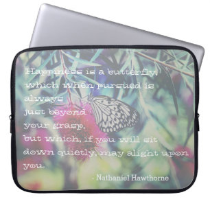 Happiness is a Butterfly - Inspiring Quote Laptop Sleeve