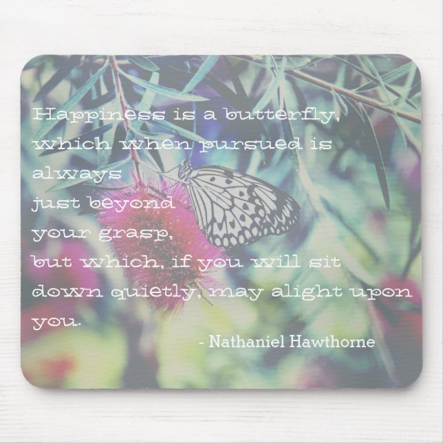 Happiness is a Butterfly - Inspiring Quote Mouse Mat (Front)