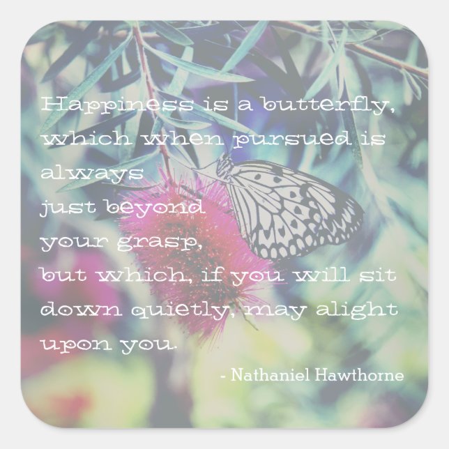 Happiness is a Butterfly - Inspiring Quote Square Sticker (Front)