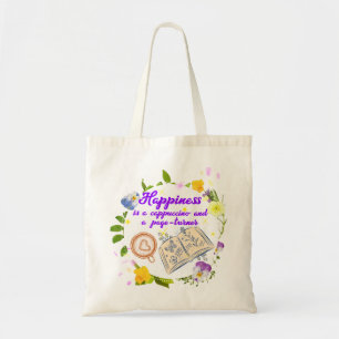 Happiness is a cappuccino and a page-turner tote bag