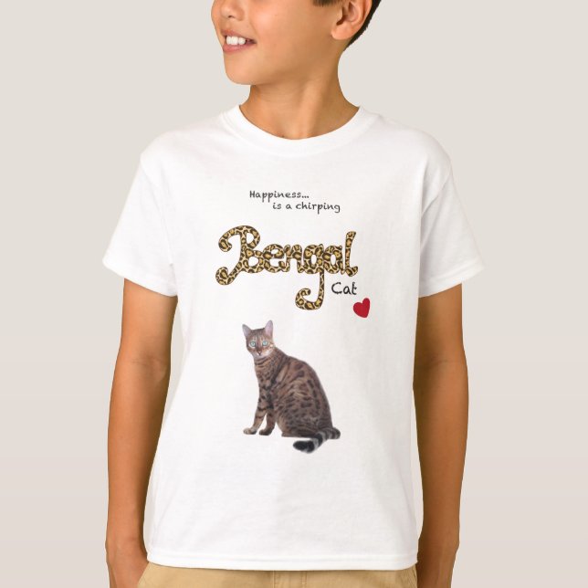 Happiness...is a chirping Bengal Cat. T-Shirt (Front)