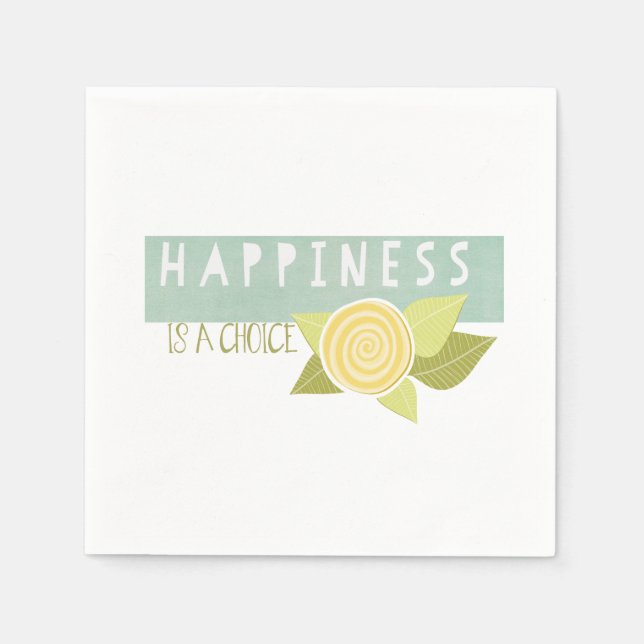 Happiness is a Choice Napkin (Front)