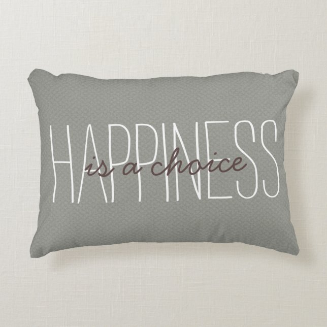 Happiness Is a Choice Quote Evergreen Decorative Decorative Cushion (Front)