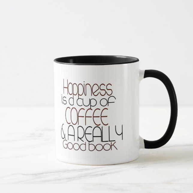 HAPPINESS IS A CUP OF COFFEE & A REALLY GOOD BOOK (Right)
