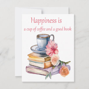 Happiness is a cup of coffee and a good book card