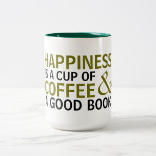 happiness is a cup of coffee good book mug design