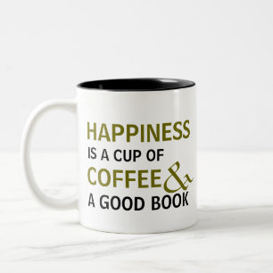 Happiness is a Cup of Coffee & Good Book Novelty