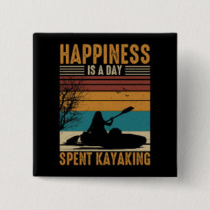 Happiness is a Day Spent Kayaking 15 Cm Square Badge