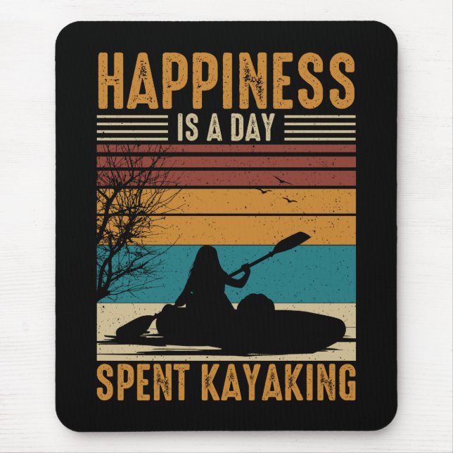 Happiness is a Day Spent Kayaking Mouse Mat (Front)