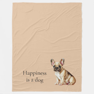 Happiness is a Dog Fleece Blanket