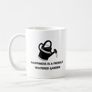 Happiness Is A Freshly Watered Garden   Gardening Coffee Mug