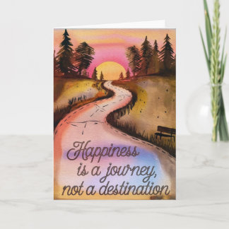 "Happiness is a Journey" Inspirational Card