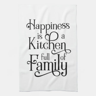 Happiness is a Kitchen Full of Family - Tea Towel
