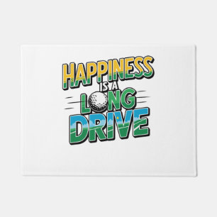 Happiness is a Long Drive, Golf Doormat