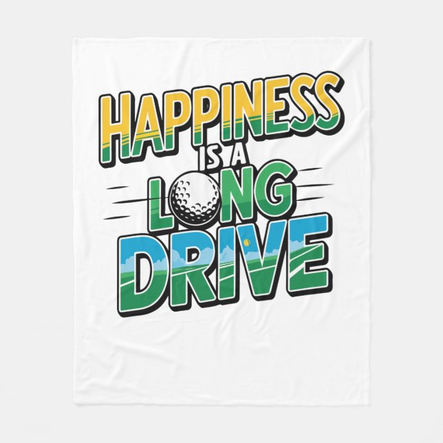 Happiness is a Long Drive, Golf Fleece Blanket (Front)